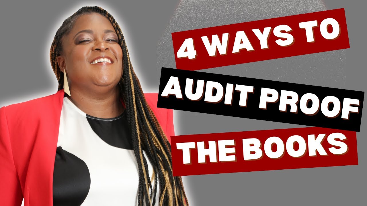 4 Ways to Audit Proof The Books