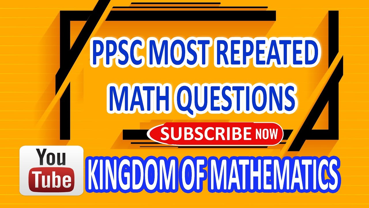 PPSC MOST REPEATED MCQ's || MATH MCQS SINGLE PAPER || PPSC MATH