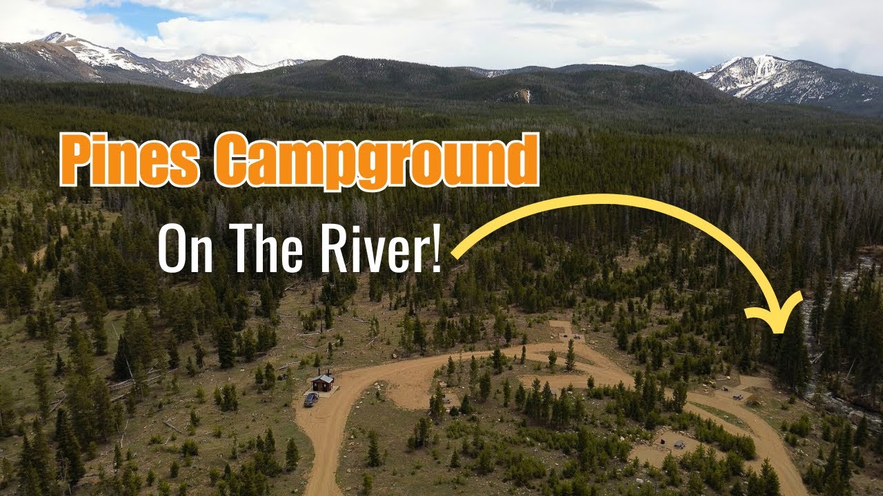 Tour of Pines Campground, Colorado | Camping on the Michigan River