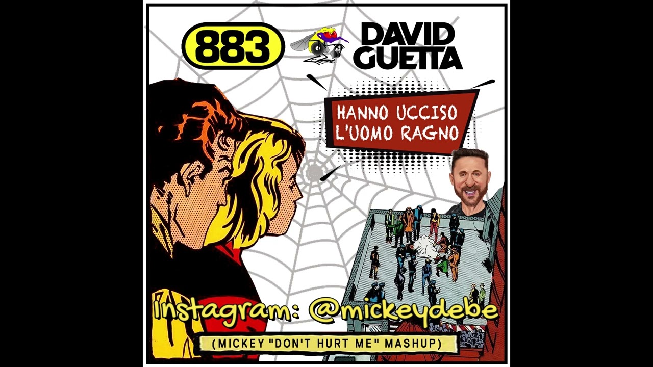 883 Vs. David Guetta - Hanno ucciso l'uomo ragno (MICKEY 
