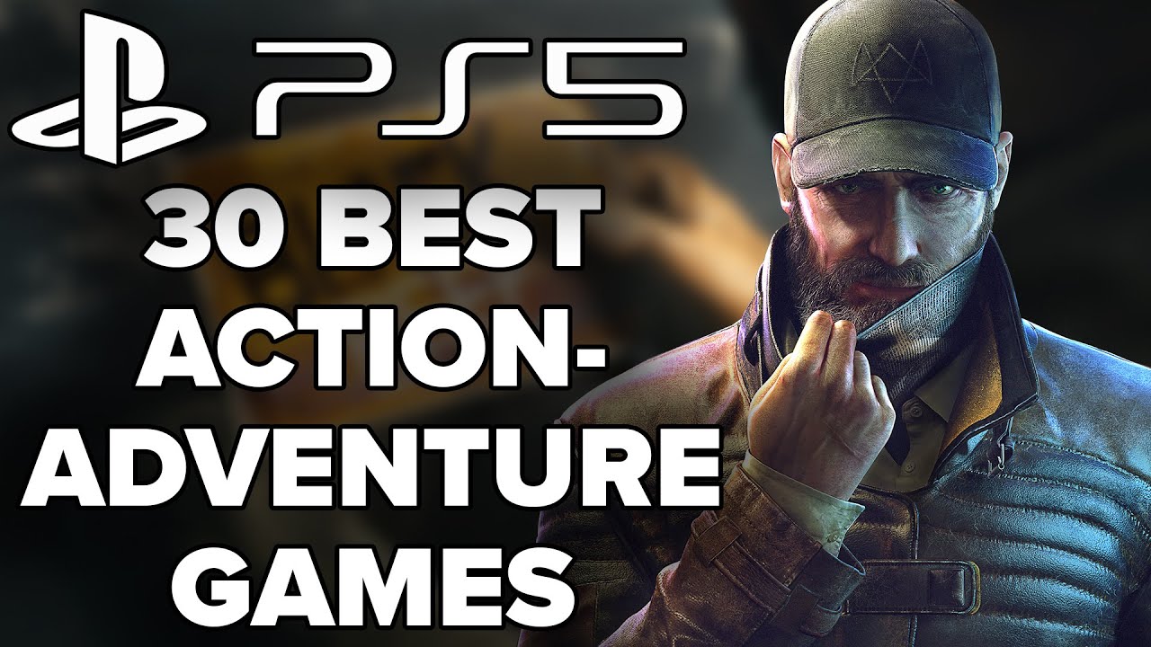 30 Best Action-Adventure PS5 Games You NEED TO PLAY