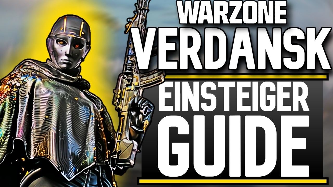 TIPPS & TRICKS für den PERFEKTEN Einstieg in VERDANSK! (Einsteigerguide WARZONE)