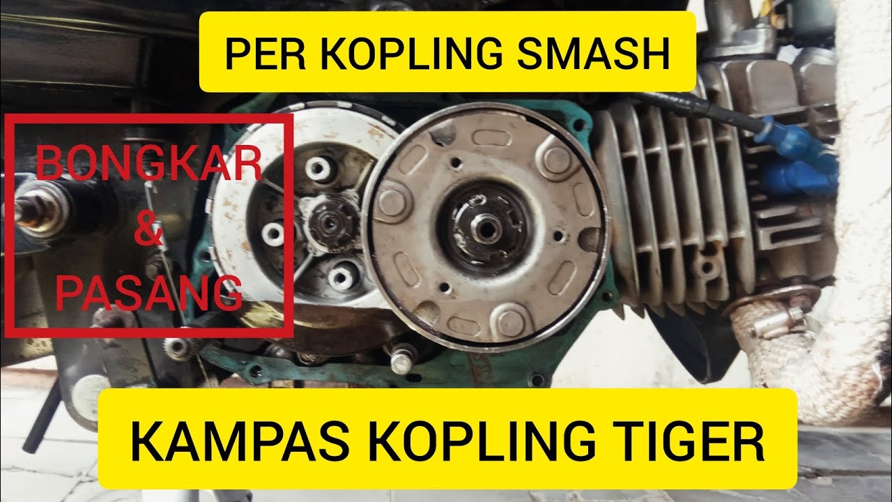 CARA PASANG PER KOPLING SMASH DAN KAMPAS KOPLING TIGER DI ASTREA (PNP)