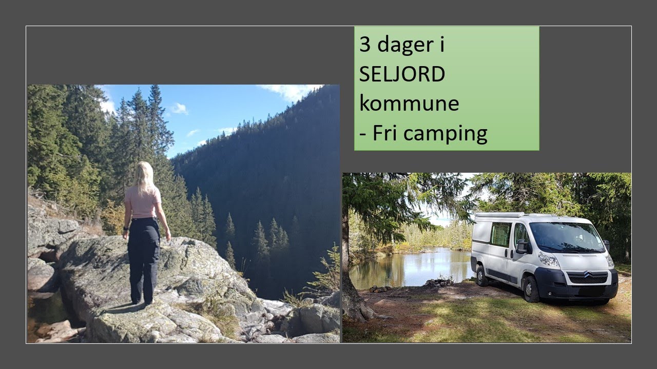 3 dager fricamping i SELJORD -  tur til Hanakamjuvet