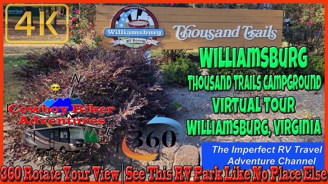 SE 92 Thousand Trails Williamsburg Virtual Tour | Williamsburg, Virginia | Insta360X3 | RV Life