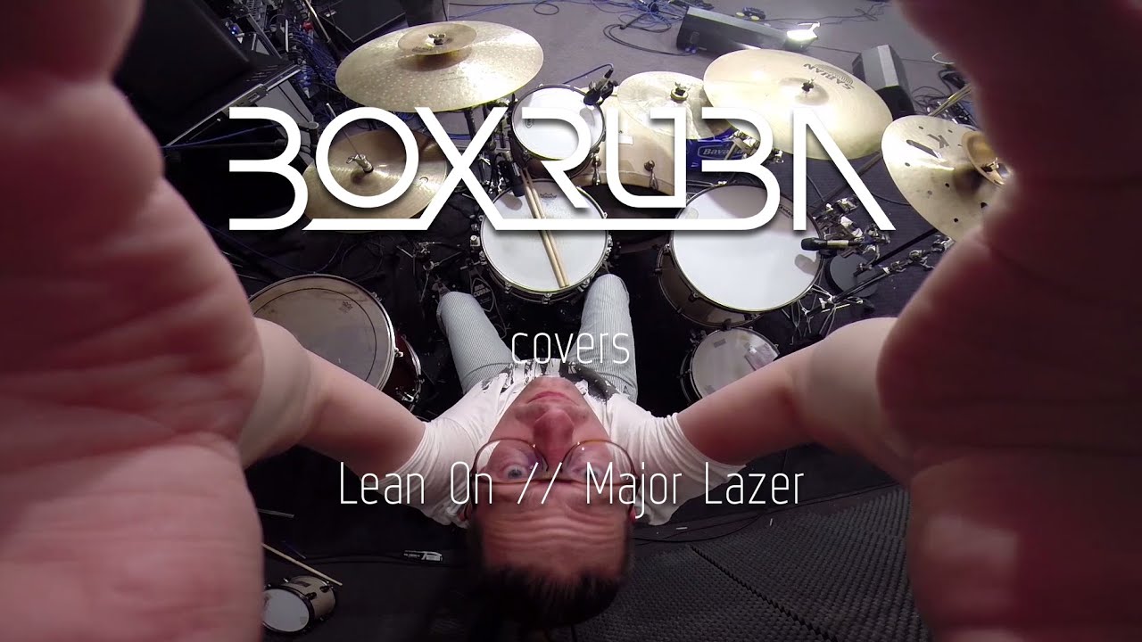 BOXRUBA // LIVE: Major Lazer & DJ Snake // Lean On (feat. MØ)