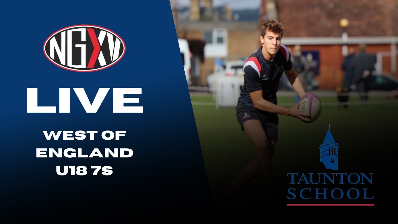 LIVE RUGBY: WEST OF ENGLAND U18 SCHOOLS 7s | at TAUNTON SCHOOL
