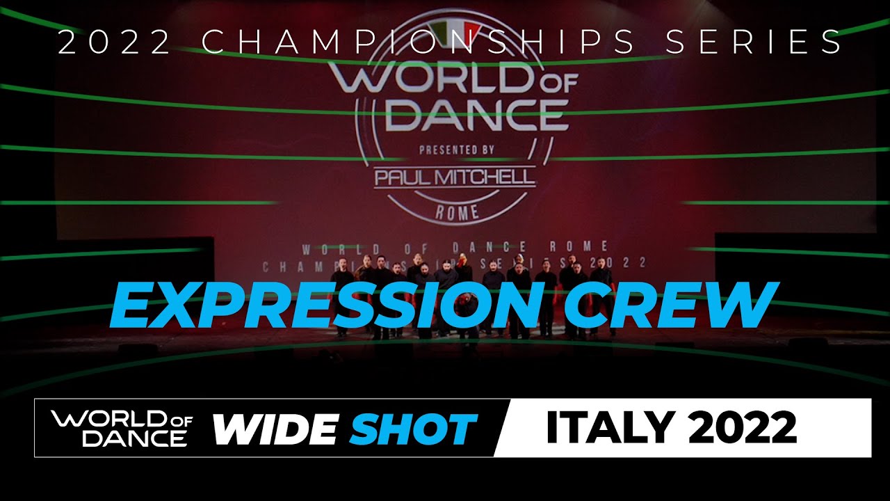 Expression Crew | Wide Shot | World of Dance Rome 2022 | #WODRM22