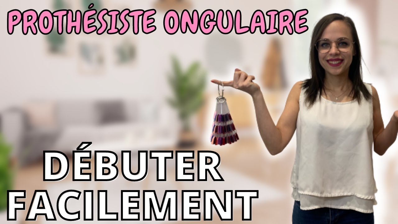 ✔️CONSEIL POUR SE LANCER EN TANT QUE PROTHÉSISTE ONGULAIRE ✔️