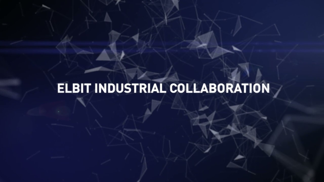 Industrial Collaboration at Elbit Systems