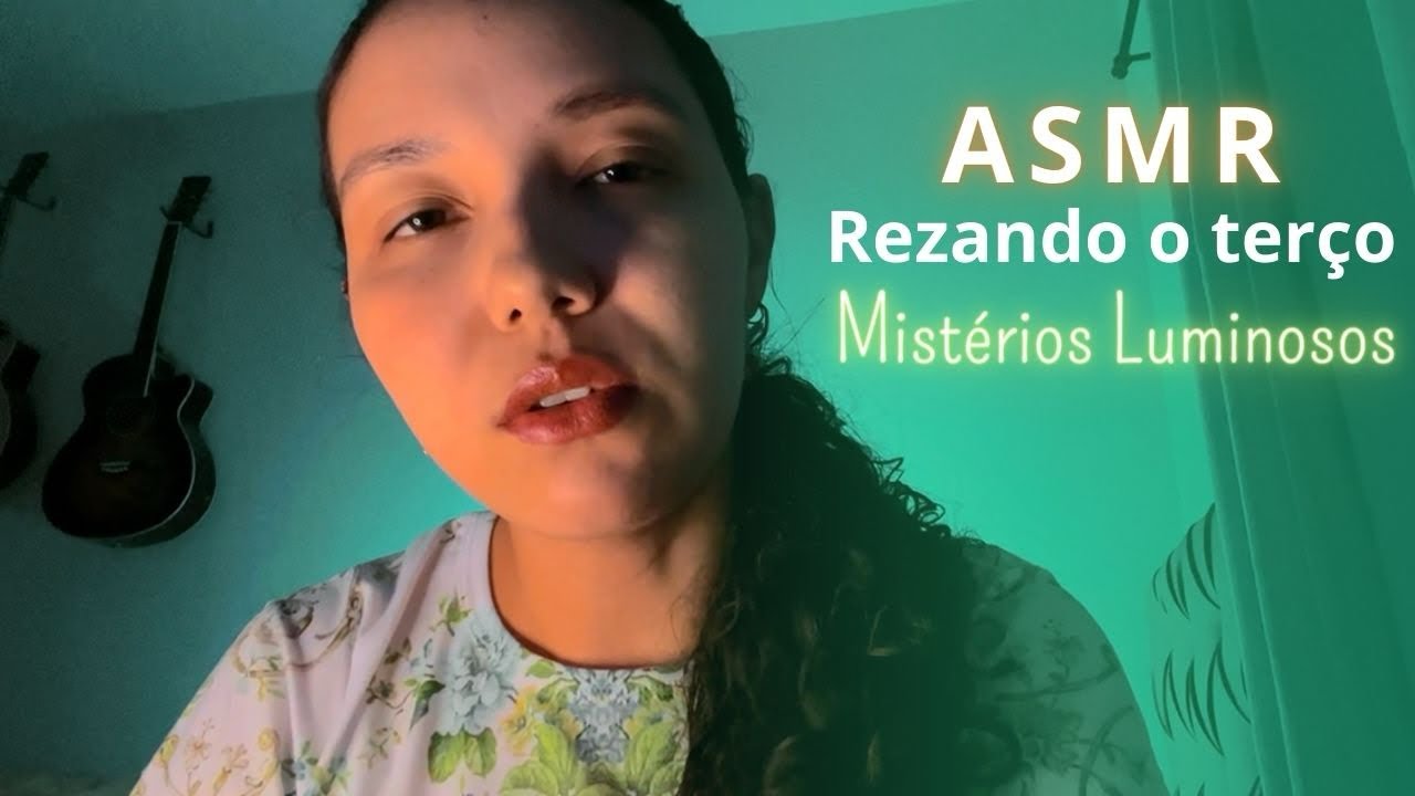 ASMR - Rezando o terço | Mistérios Luminosos