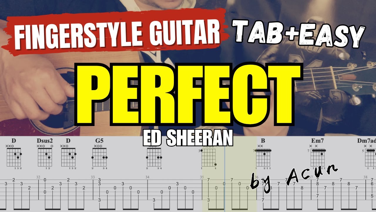 Perfect (EASY) - Ed Sheeran | Fingerstyle Guitar | with TABs Cover by Acun