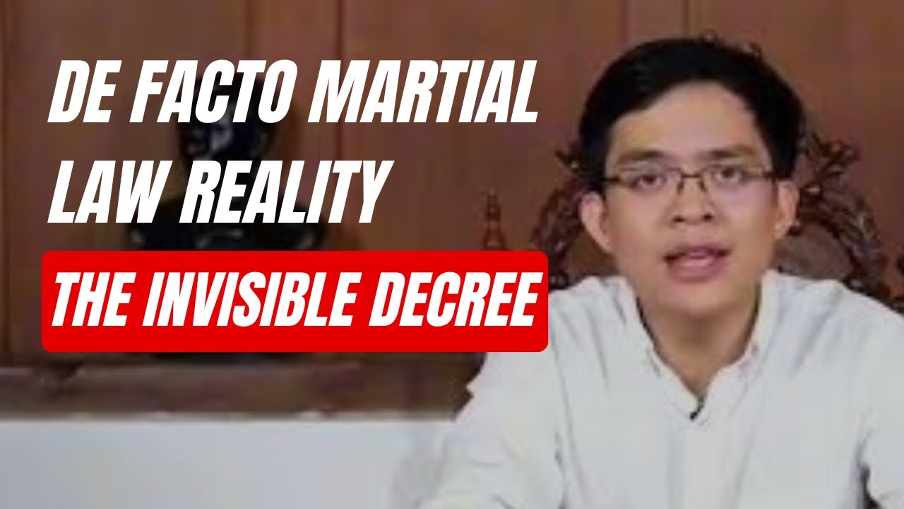 DE FACTO MARTIAL LAW REALITY | THE INVISIBLE DECREE | #attybuenoexplains