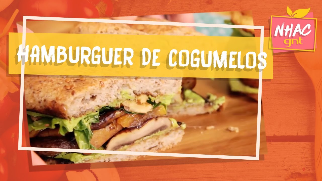 Hambúrguer de cogumelos | Tati Lund | Comida.Org