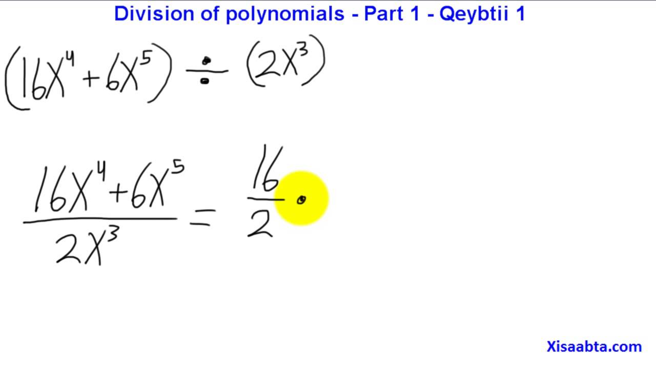 division of polynomials in somali part 1 Qeybtii 1 - Somali Algebra 1