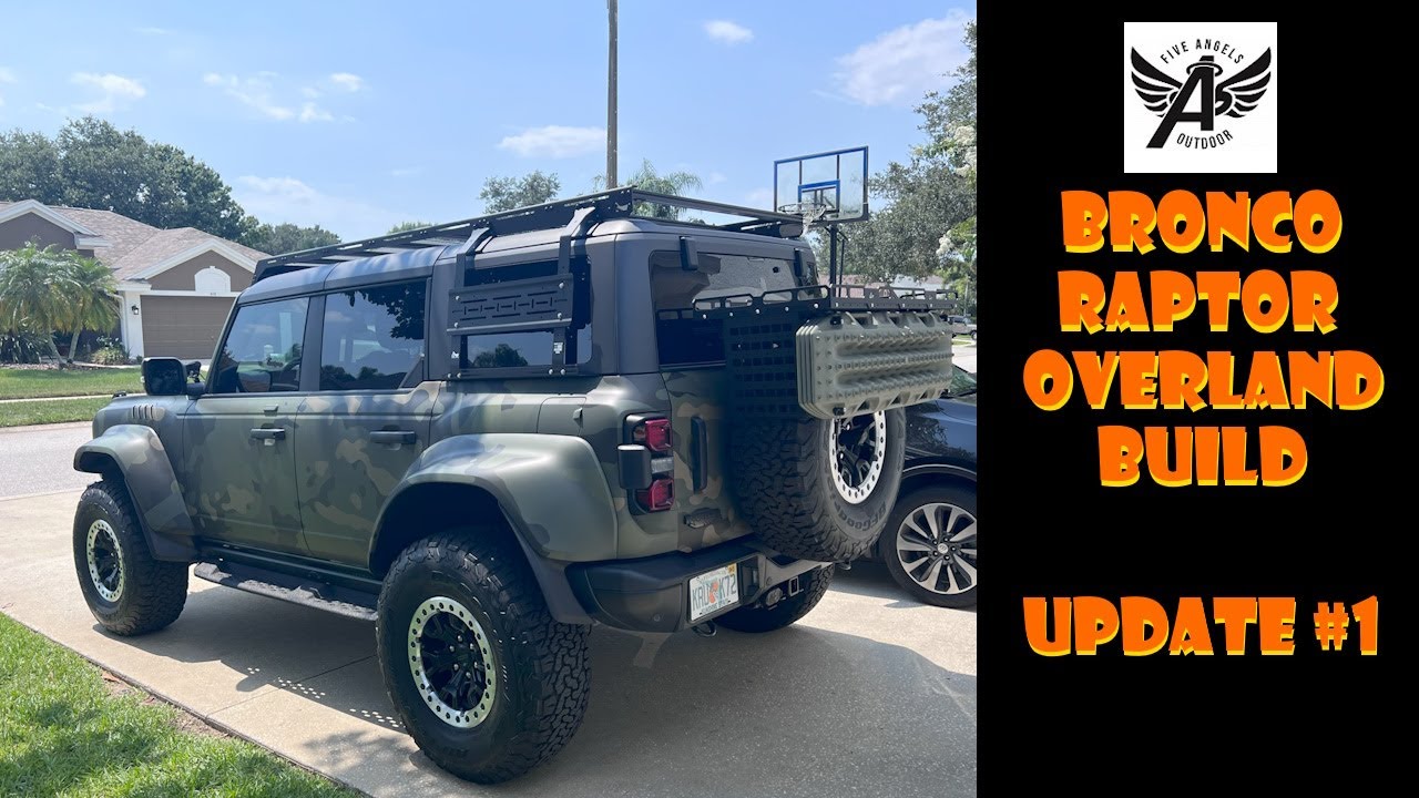 Bronco Raptor Ultimate Overland Build: обновление 1: начинаем наши модификации