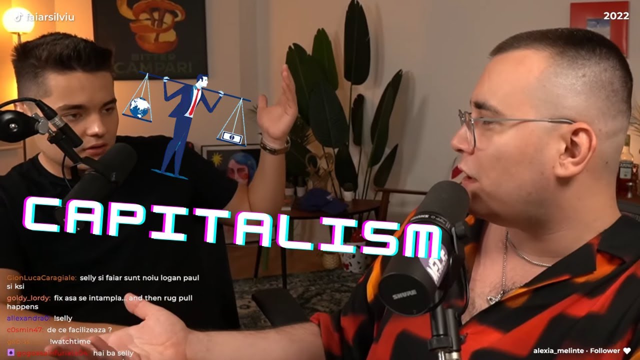 Faiar si Selly discuta despre CAPITALISM