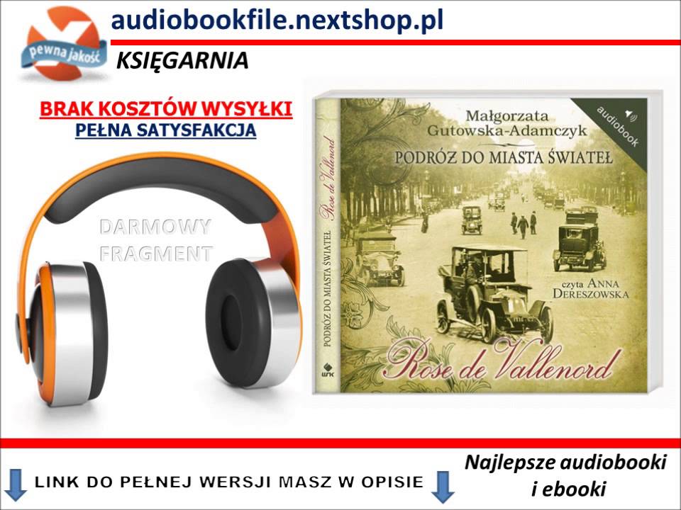 PODR&Oacute;Ż DO MIASTA ŚWIATEŁ TOM II - M. Gutowska-Adamczyk (AudioBook, do słuchania, MP3)