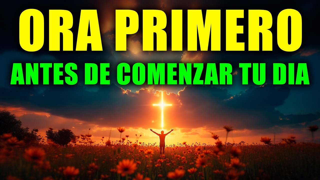 DALE GRACIAS A DIOS HOY 🙏 | Esta Oración de la Mañana Cambiará Tu Día