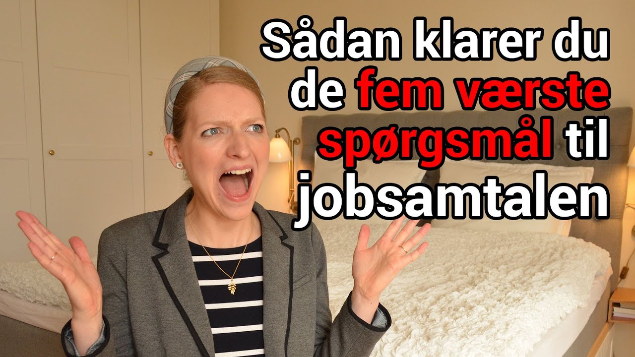 Jobsamtalen: Sådan svarer du på DE FEM VÆRSTE SPØRGSMÅL