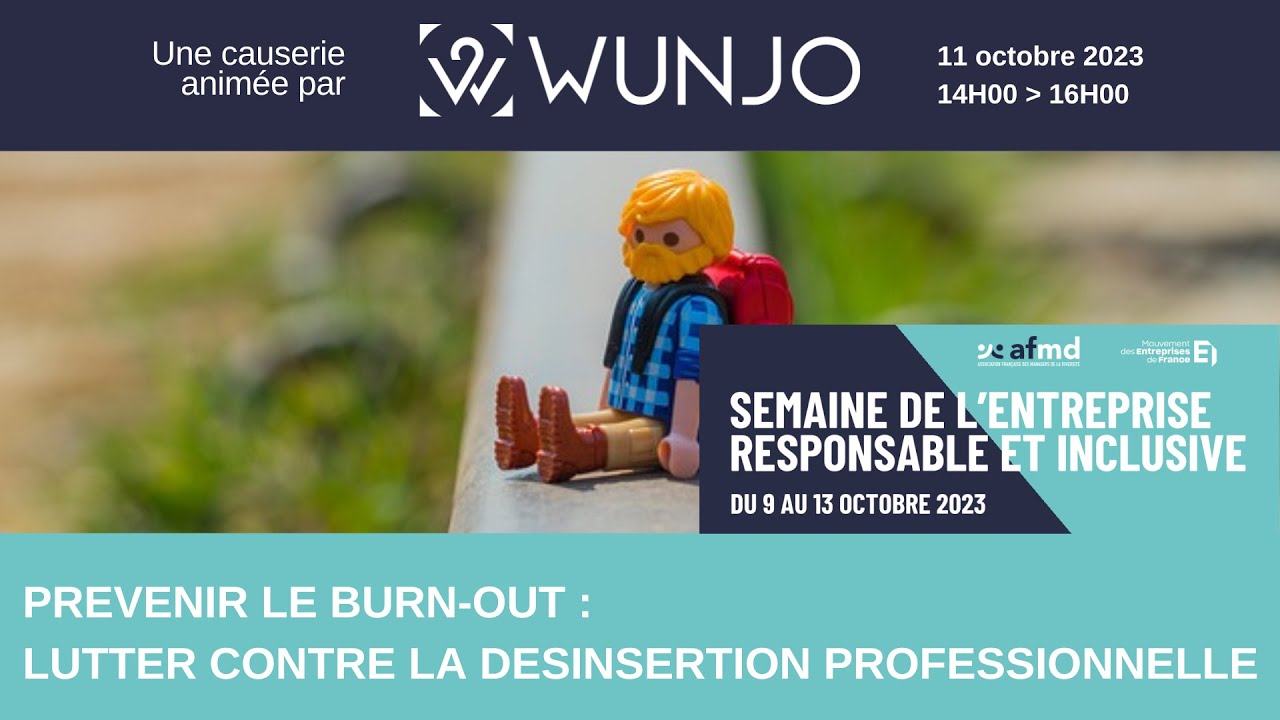 SERI 2023 CAUSERIE 4 : Prévenir le burn out : lutter contre la désinsertion professionnelle