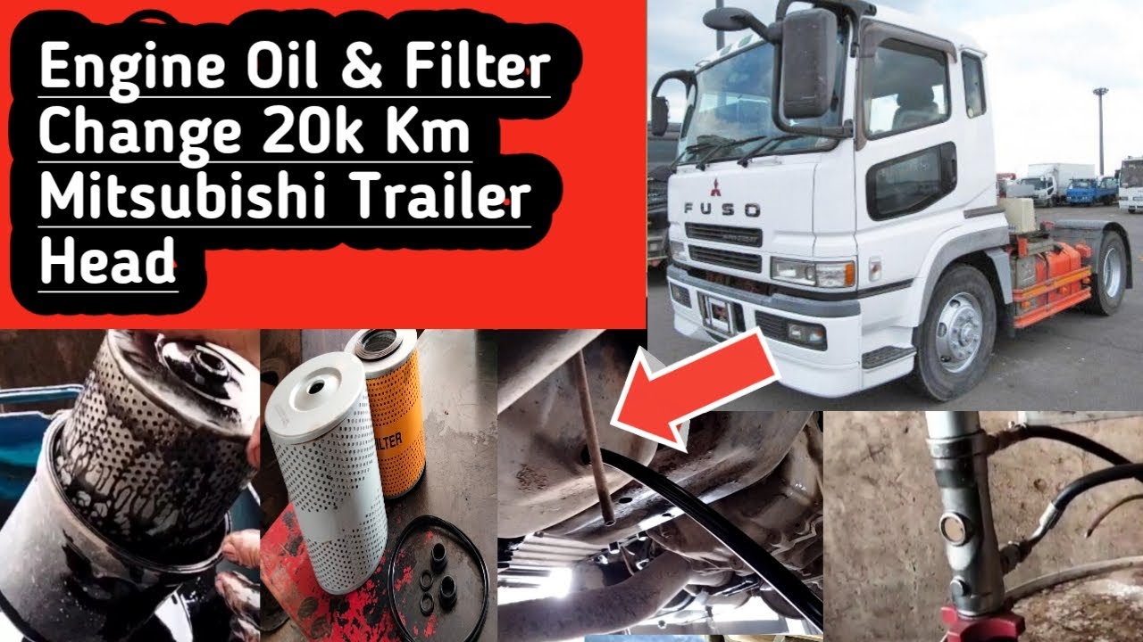 Engine Oil & Filter Change 20k Km ! Trailer Ka Oil & Filter Kaise Change Kare ! Mitsubishi trailer 🔥