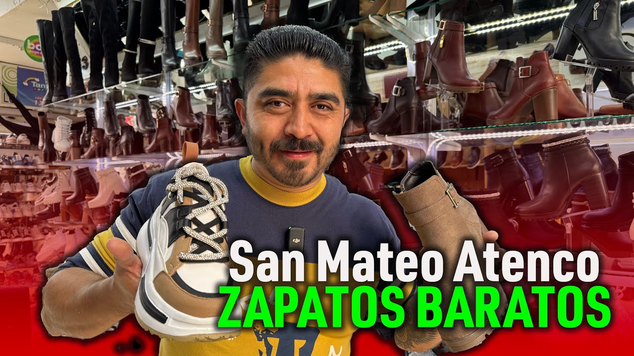 Conocimos SAN MATEO ATENCO donde se elabora el CALZADO.