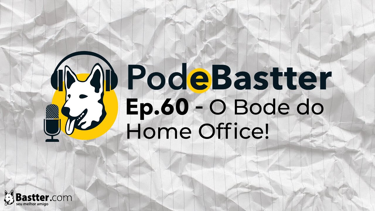 O BODE DO HOME OFFICE - Bode do Bastter 60