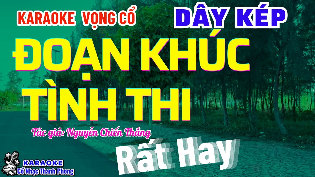 Karaoke Vọng Cổ Đoạn Khúc Tình Thi Dây Kép | Cổ nhạc Thanh Phong