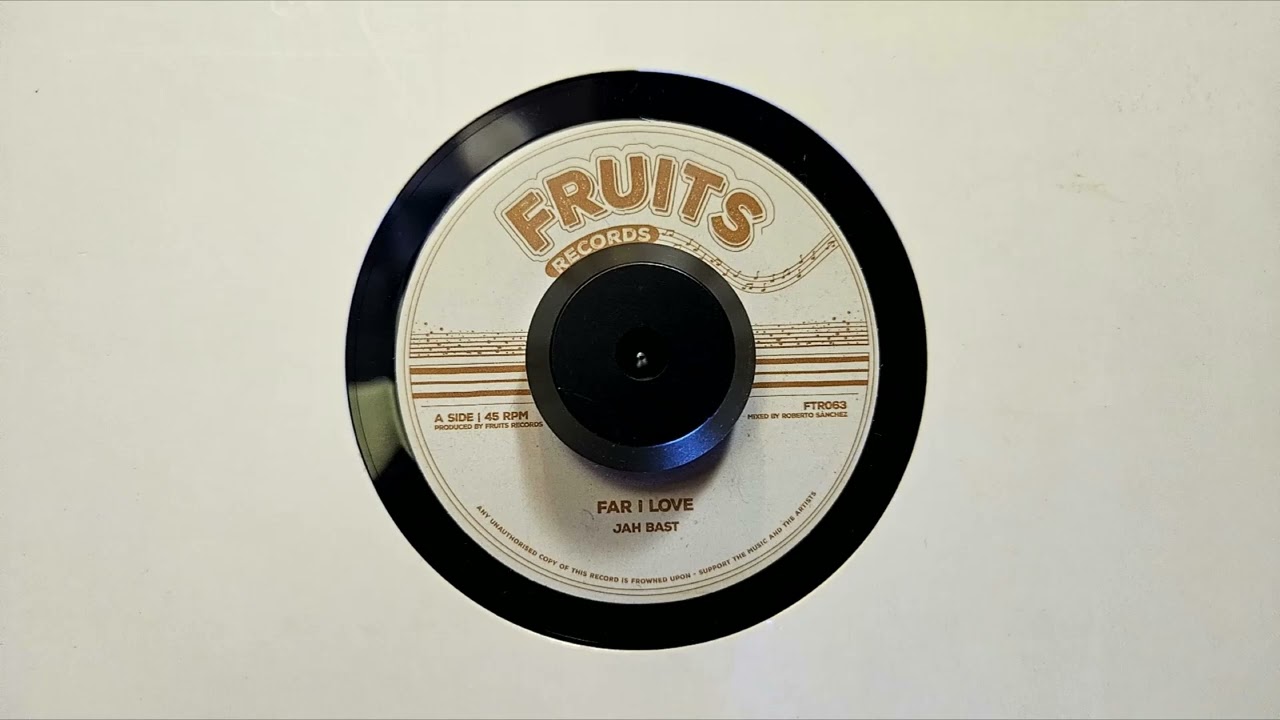 Jah Bast – Far I Love – The 18th Parallel – Far IVersion – Fruits Records – FTR063