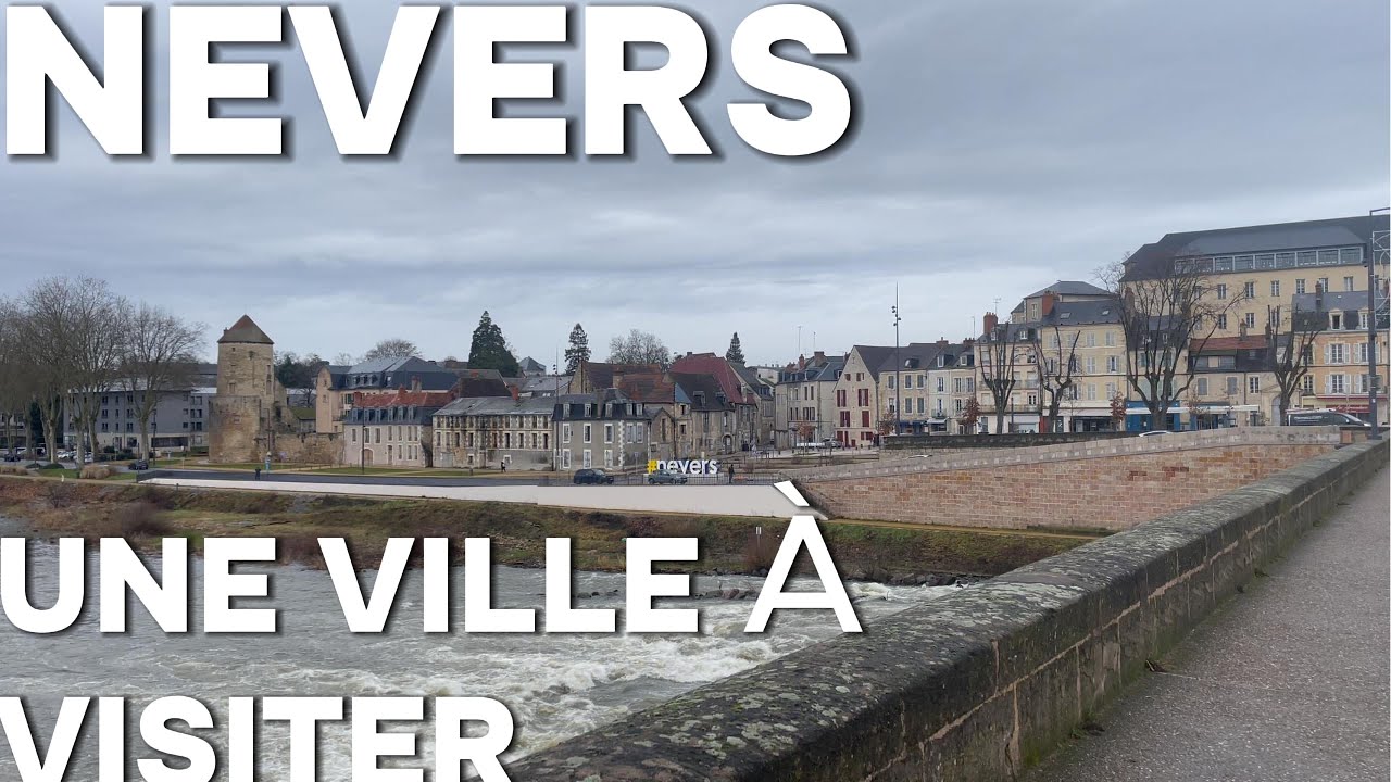 Nevers, France 🇫🇷 | 2 000 ans d’histoire | 2,000 Years of History