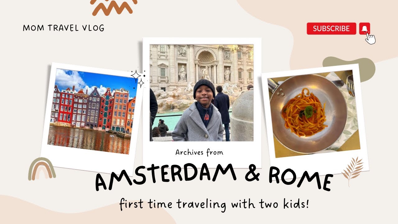 Travel vlog : Amsterdam and Rome.. We ate till we dropped!
