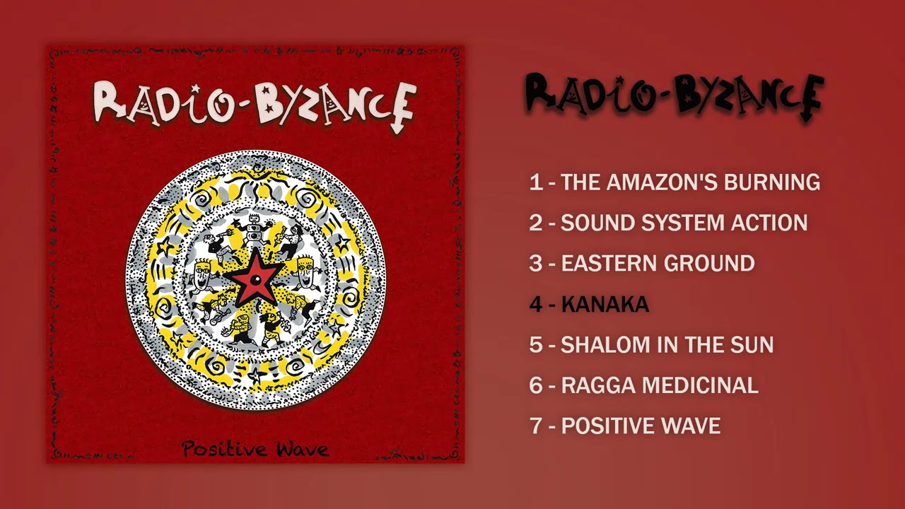 Radio Byzance – Positive Wave  [Full Album] #freemusic