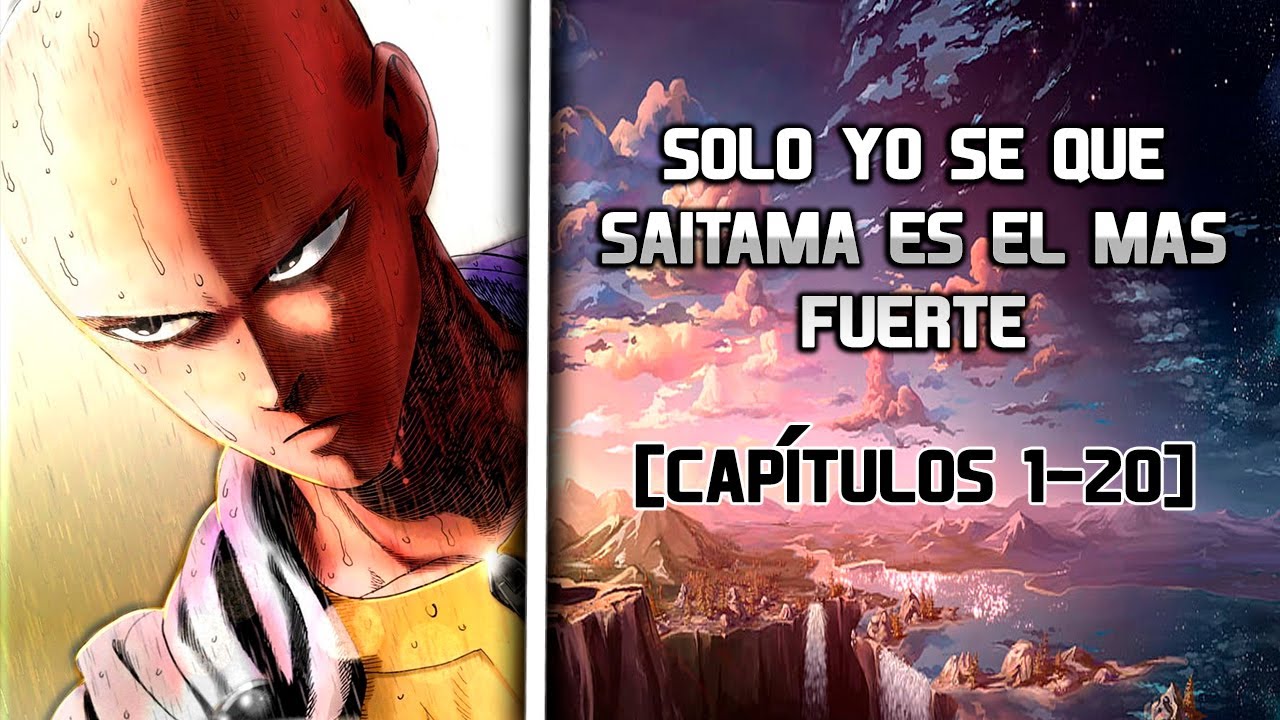 Solo Yo se que Saitama es el Más fuerte | Parte 1