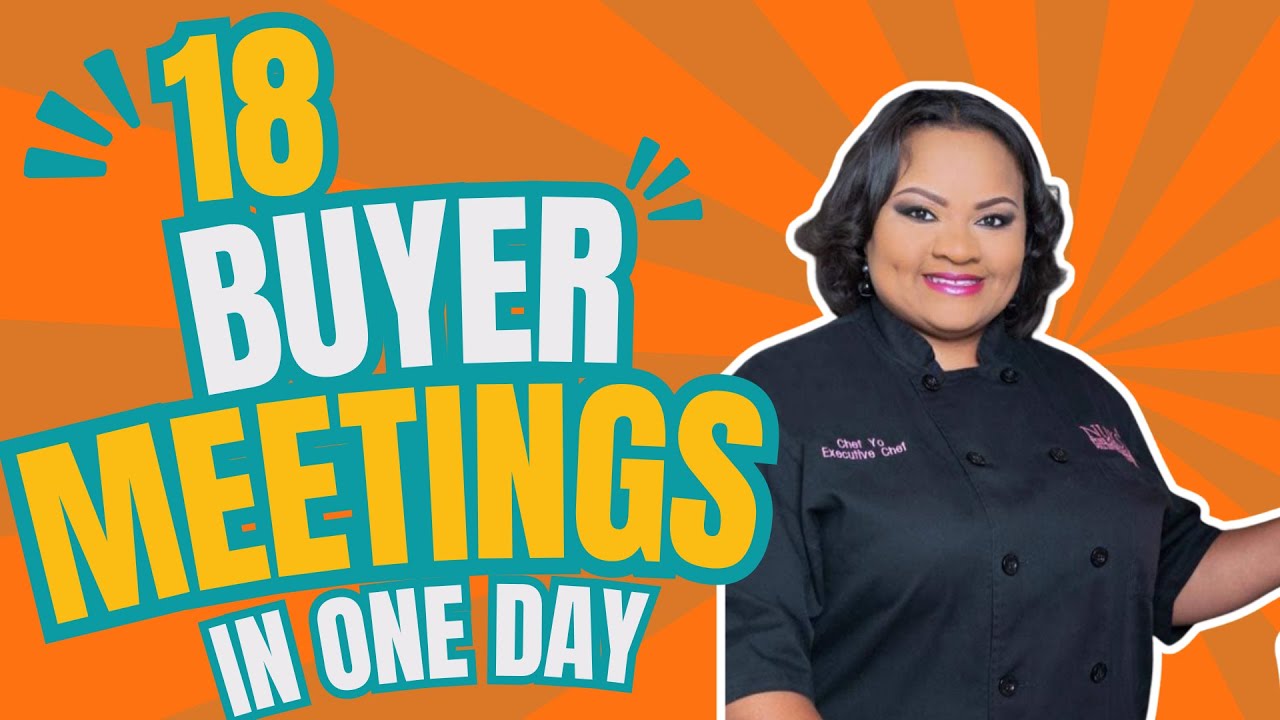 Chef Yolanda- 18 Retail Buyer Meetings In One Day