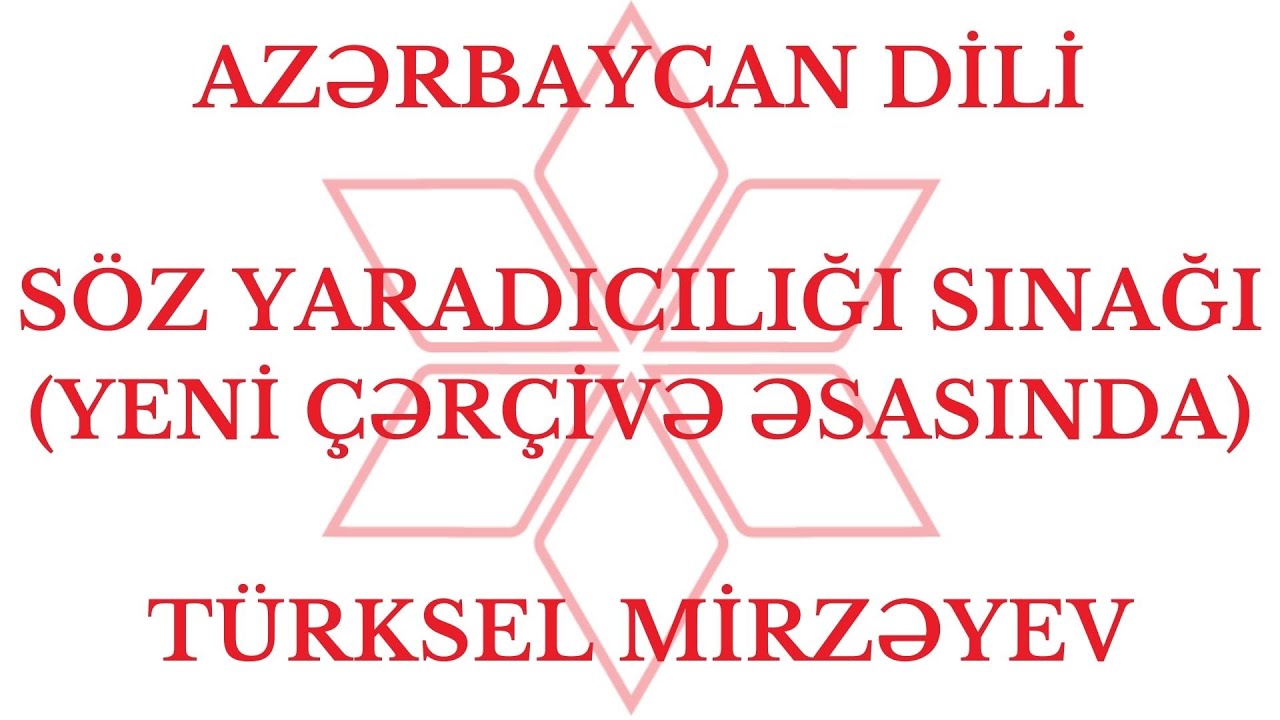 İBTİDAİ AZƏRBAYCAN DİLİ | MÖVZU  SINAĞI -SÖZ YARADICILIĞI | TÜRKSEL MİRZƏYEV| FES ACADEMY