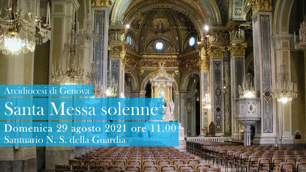 29 agosto 2021 - Santa Messa Solenne in occasione della festa di N.S. della Guardia