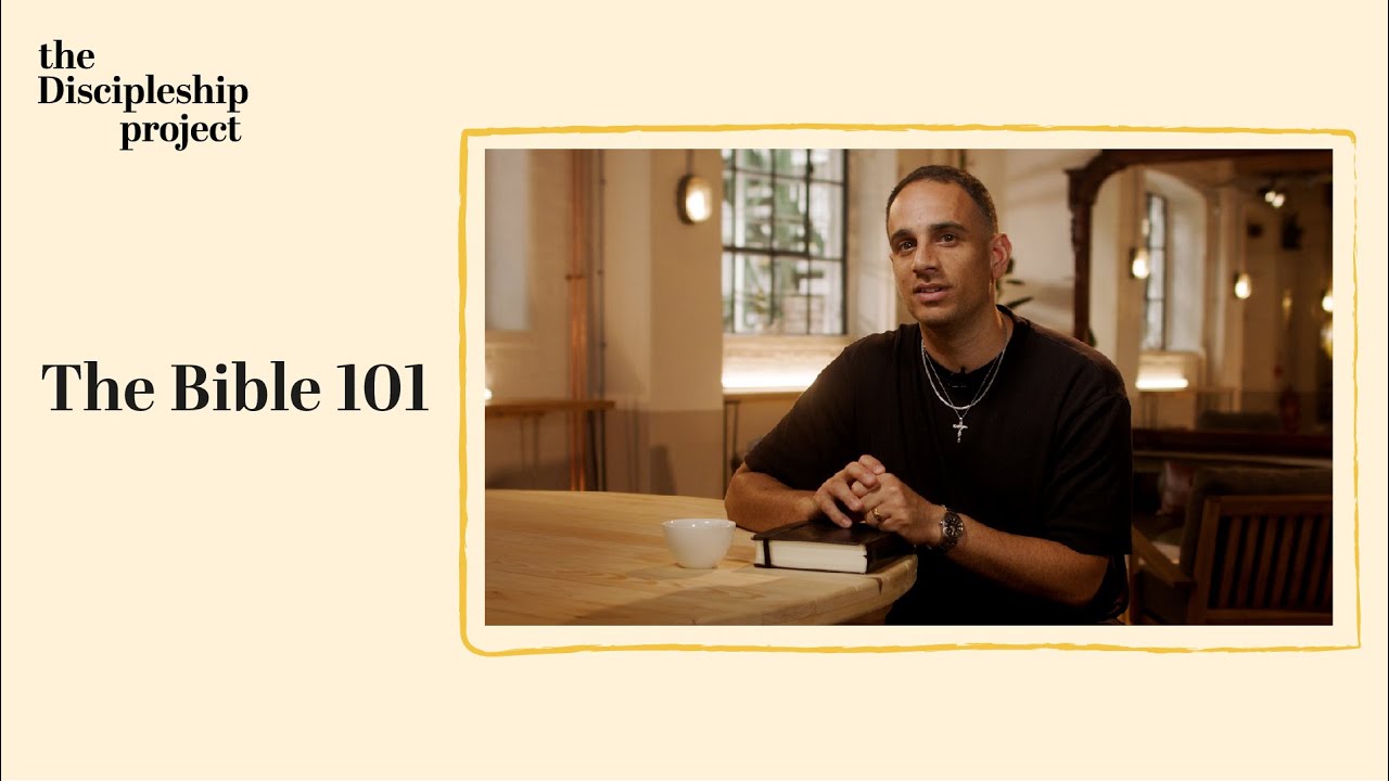 The Bible 101 | An Introduction to The Bible | The Discipleship Project