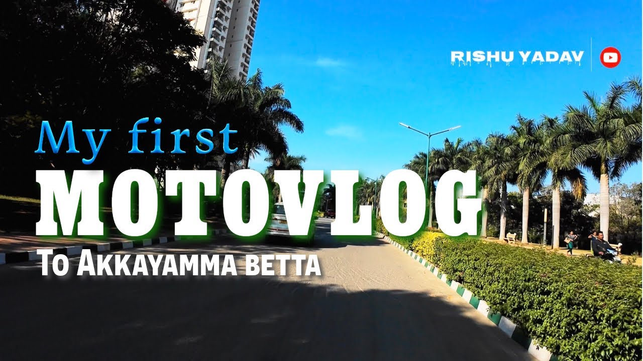 My First Motovlog |  Hidden Gem of Bangalore Akkayamma Betta