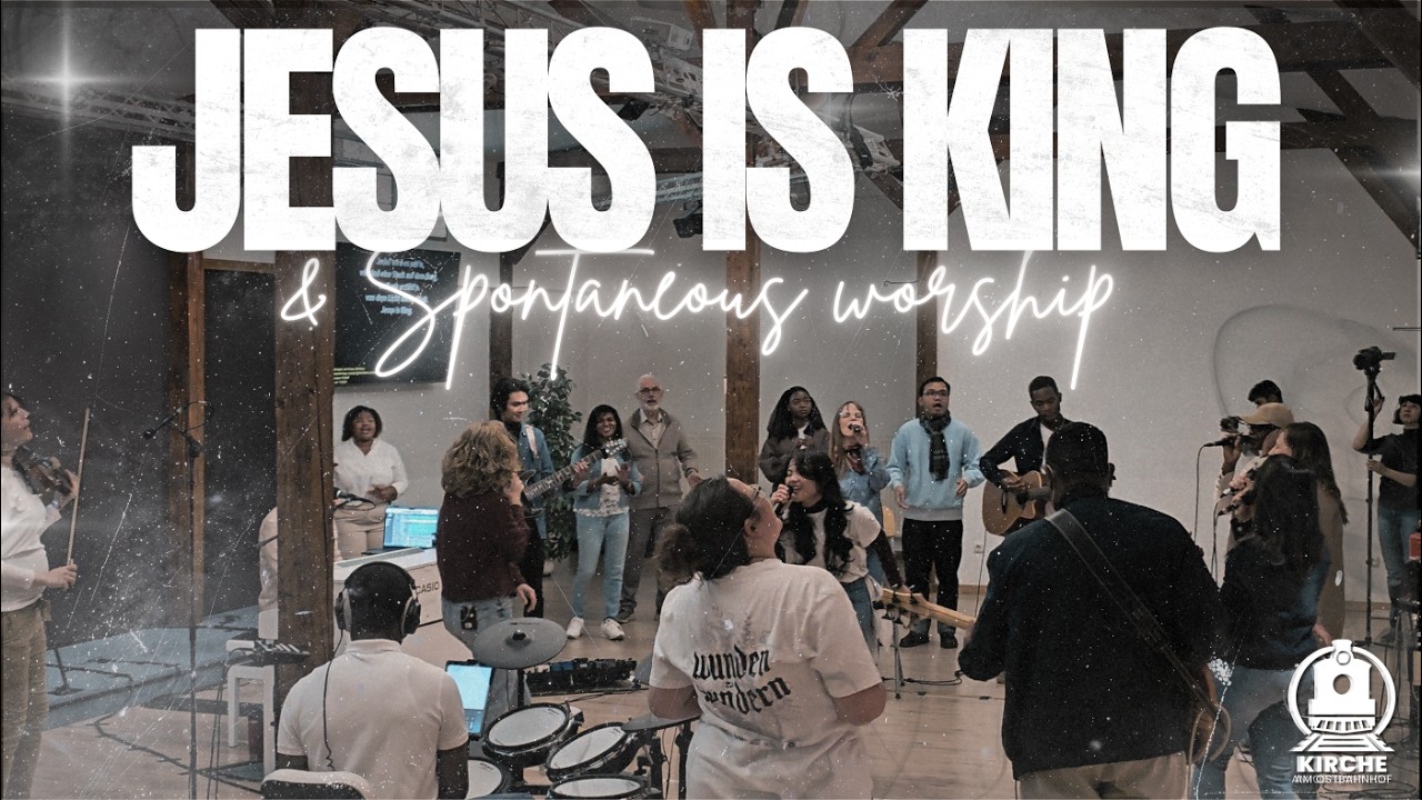 Jesus Is King + spontaneous worship | Cover by KaO Worship and Friends