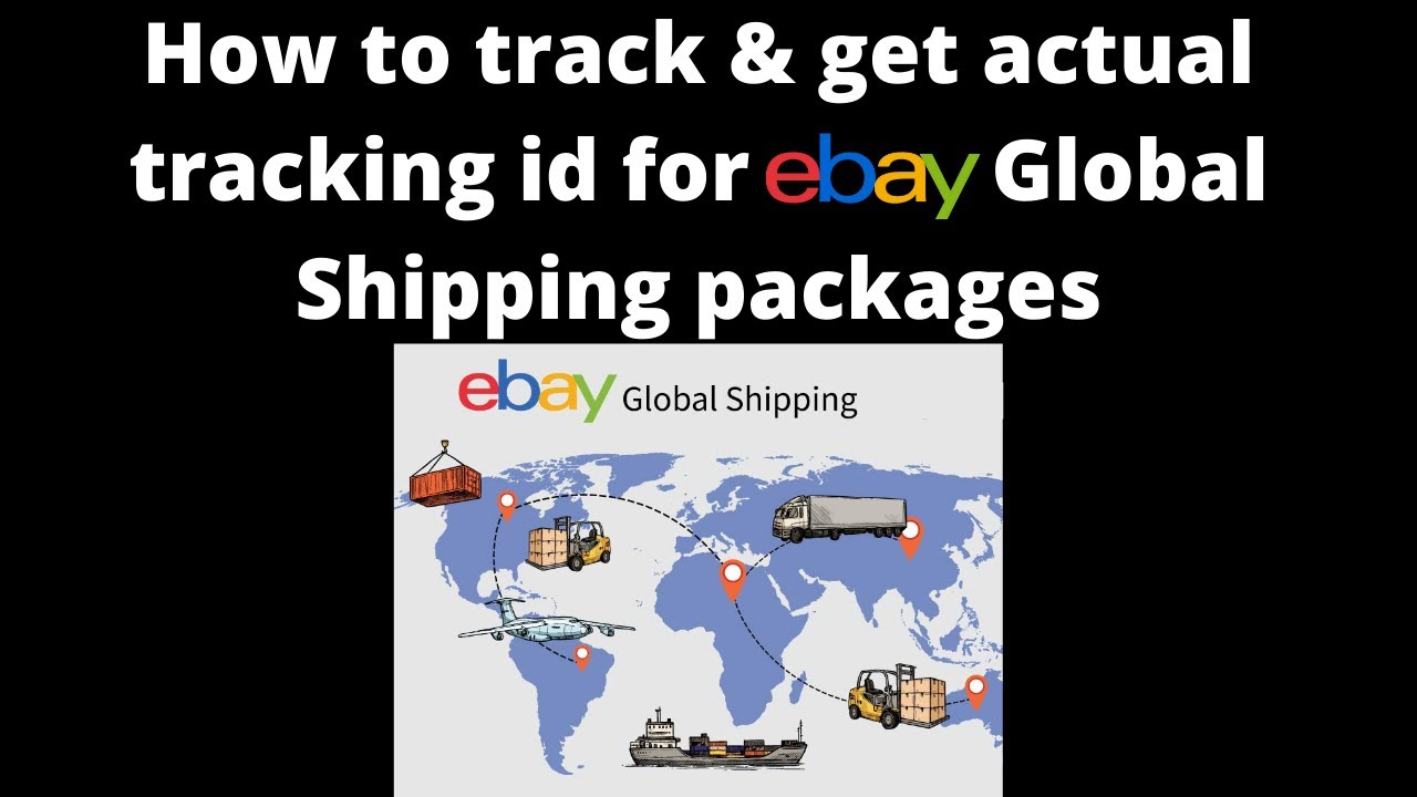 How to track & get actual tracking id for eBay Global Shipping packages