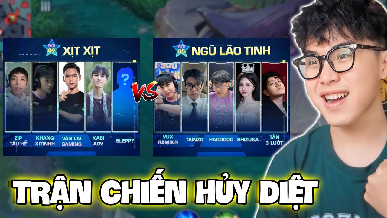 VUX CÙNG NGŨ LÃO TINH ĐẠI CHIẾN SIÊU SAO TOÀN NĂNG VỚI TEAM XỊT XỊT ĐẦY BẤT NGỜ