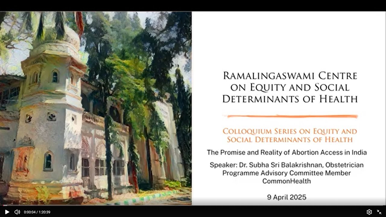 The Promise and Reality of Abortion Access in India by Dr. Subha Sri Balakrishnan, Obstetrician