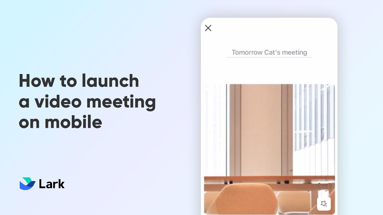 Lark 101 | Launch Video Meetings on Mobile | Start and Manage Meetings Anywhere