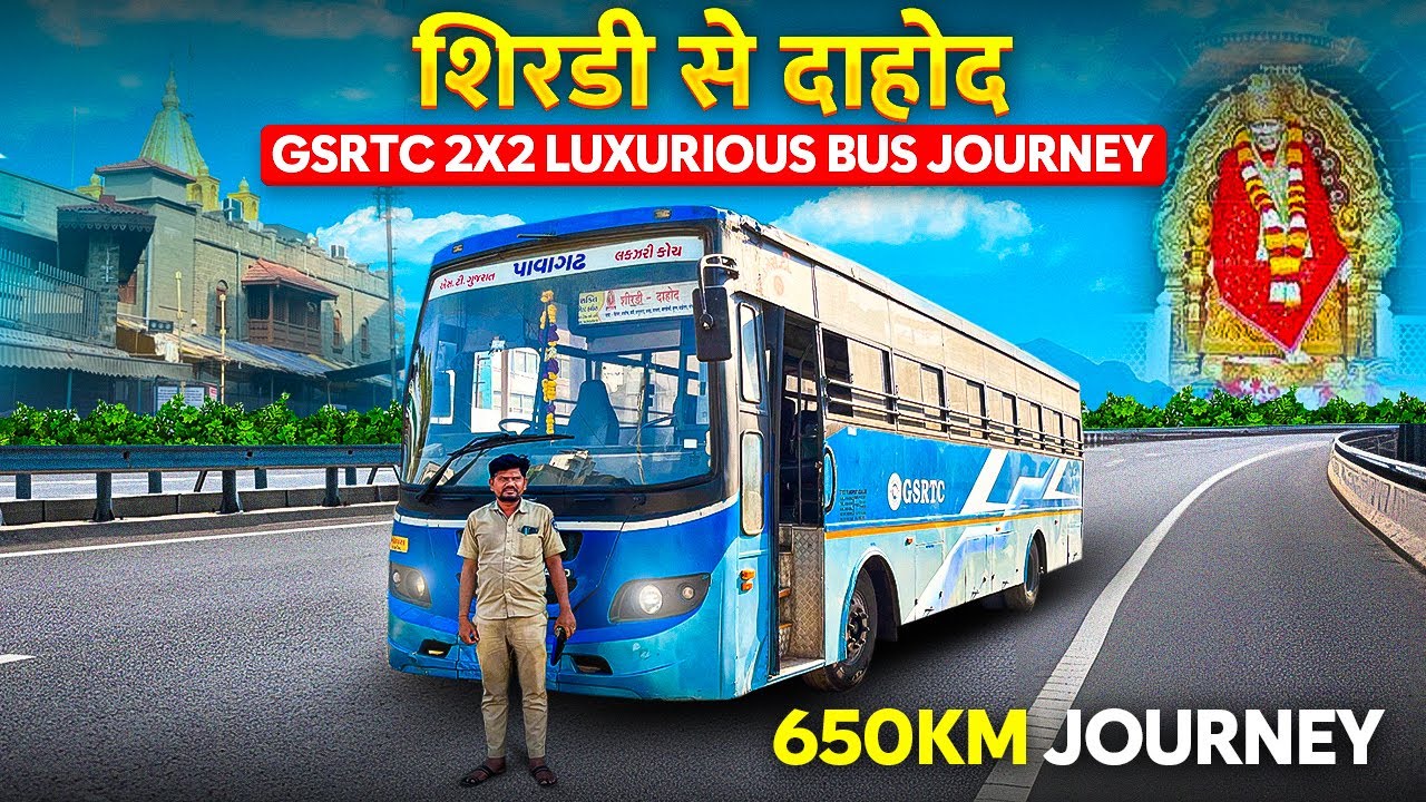 Shirdi To Dahod GSRTC Luxurious Bus Journey || Longest  GSRTC Bus Journey ||