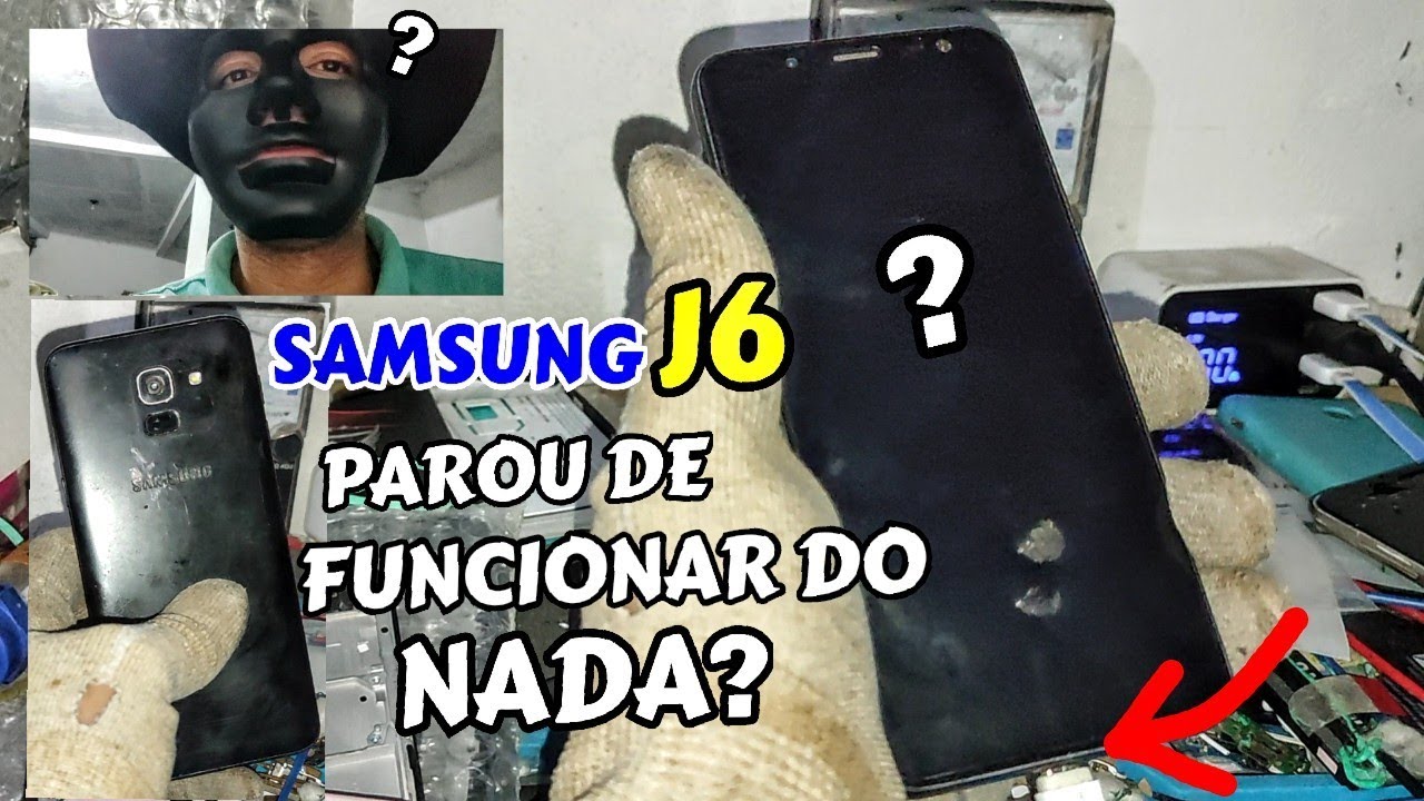 SEU SAMSUNG GALAXY J6 PAROU DO NADA? NÃO LIGA, NÃO VIBRA, NÃO CARREGA, NÃO TOCA, APAGOU DO NADA...