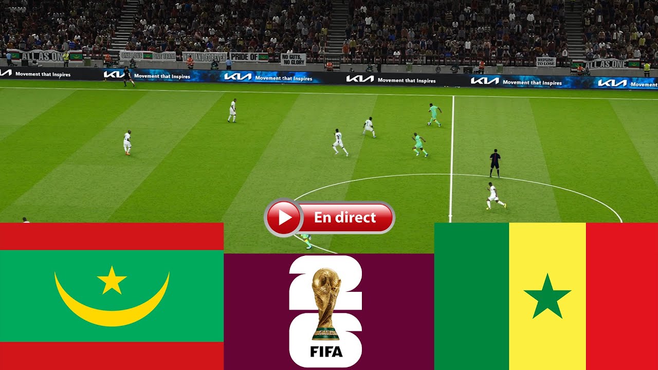 [EN DIRECT] Mauritanie vs Sénégal Éliminatoires Coupe du Monde CAF 2026 Match complet - jeu vidéo