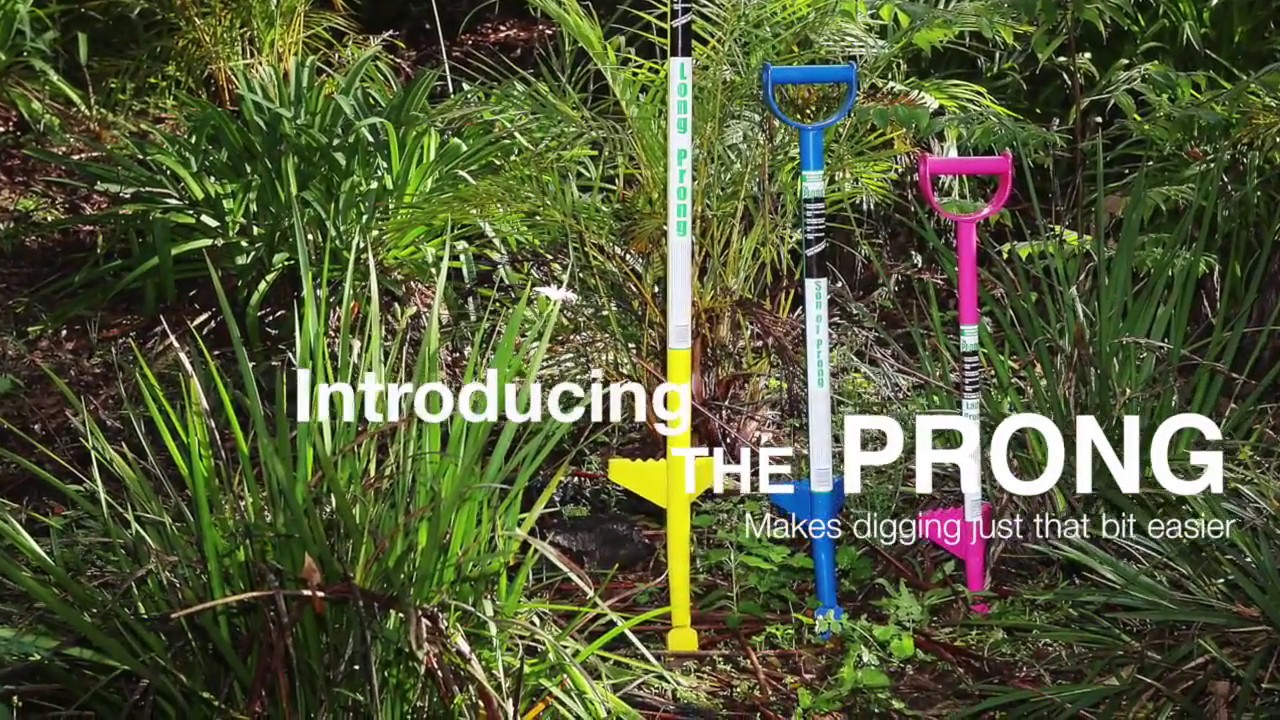 Prongs: Best Digging Tools Ever