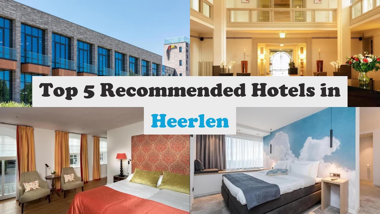 Top 5 Recommended Hotels In Heerlen | Best Hotels In Heerlen