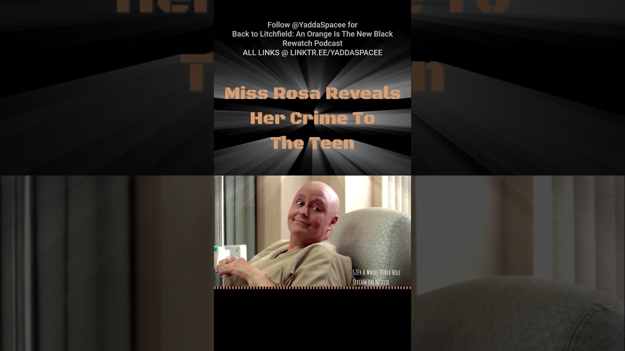Miss Rosa's Crime Reveal 👀 S2E4 🧡🖤 #oitnb